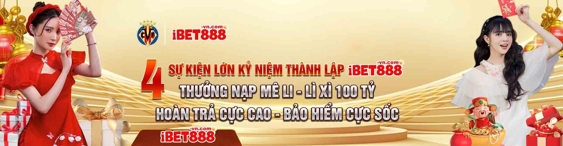 IBET888 Khuyến Mãi Lớn 🎉🎯